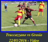 Truccazzano vs Grosio 22/05/2016 - Video